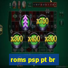 roms psp pt br